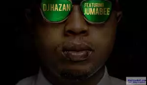 DJ Hazan - Gongoni ft Jumabee